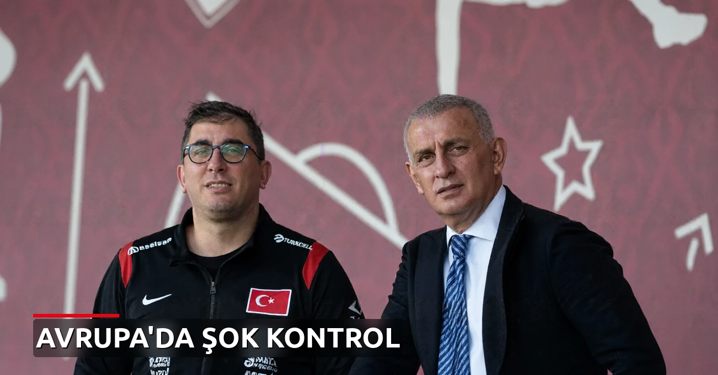 TFF'nin 448 Sevki Avrupa'da Şok Etkisi Yarattı: Delegasyon Sabıka Filtresinden Geçirildi