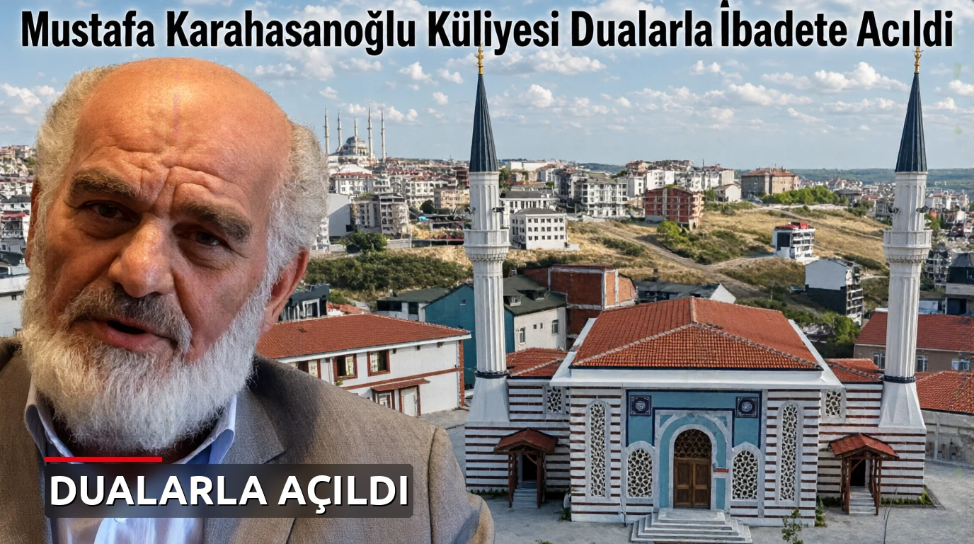 Mustafa Karahasanoğlu Külliyesi Dualarla İbadete Açıldı