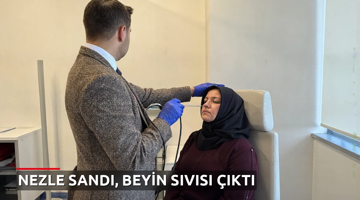 Nezle sandığı tek taraflı burun akıntısı beyin omurilik sıvısı çıktı!