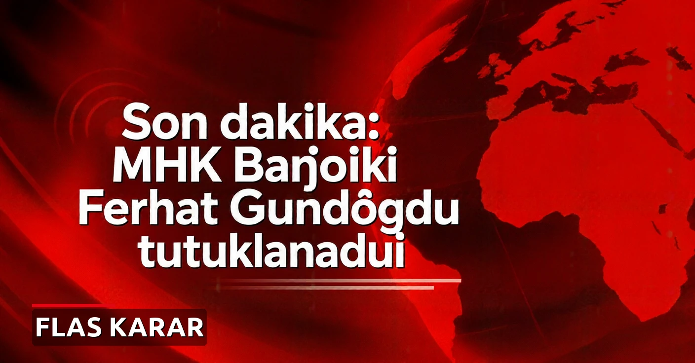 Son dakika: MHK Başkanı Ferhat Gündoğdu tutuklandı