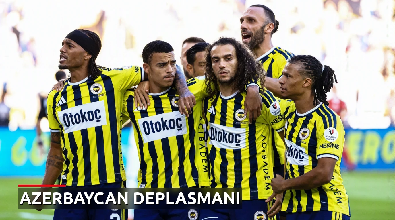 Fenerbahçe, milli arada Azerbaycan'da sahne alıyor