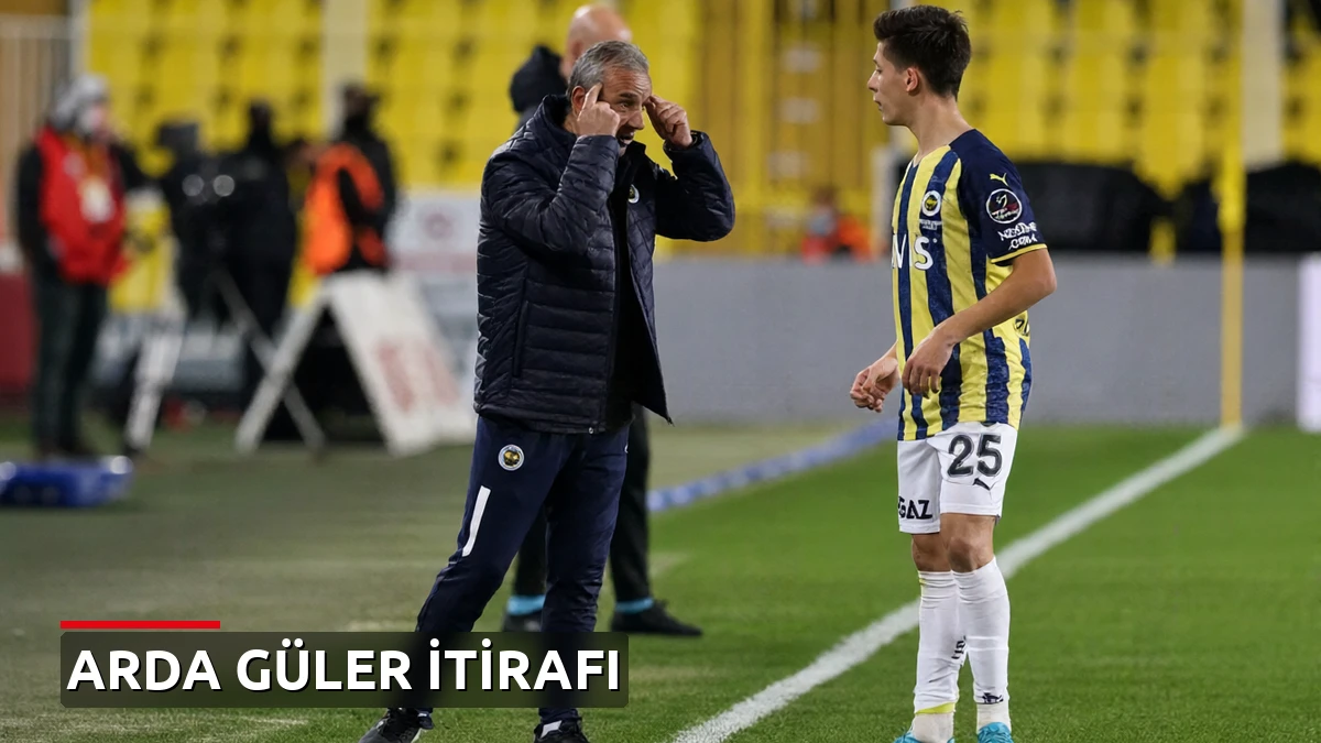 İsmail Kartal'dan Arda Güler çıkması: 'Onu ilk ben A Takımı'nda oynatmıştım'
