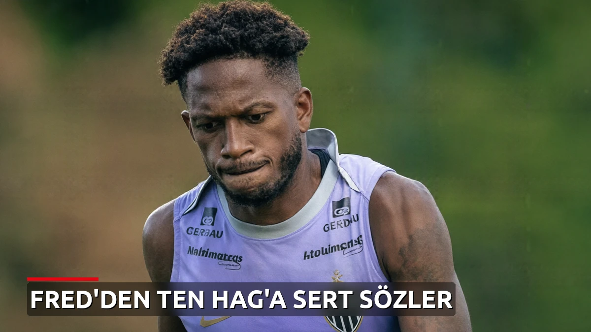 Fred'den eski hocası Ten Hag hakkında sert sözler: Tam bir pislikti