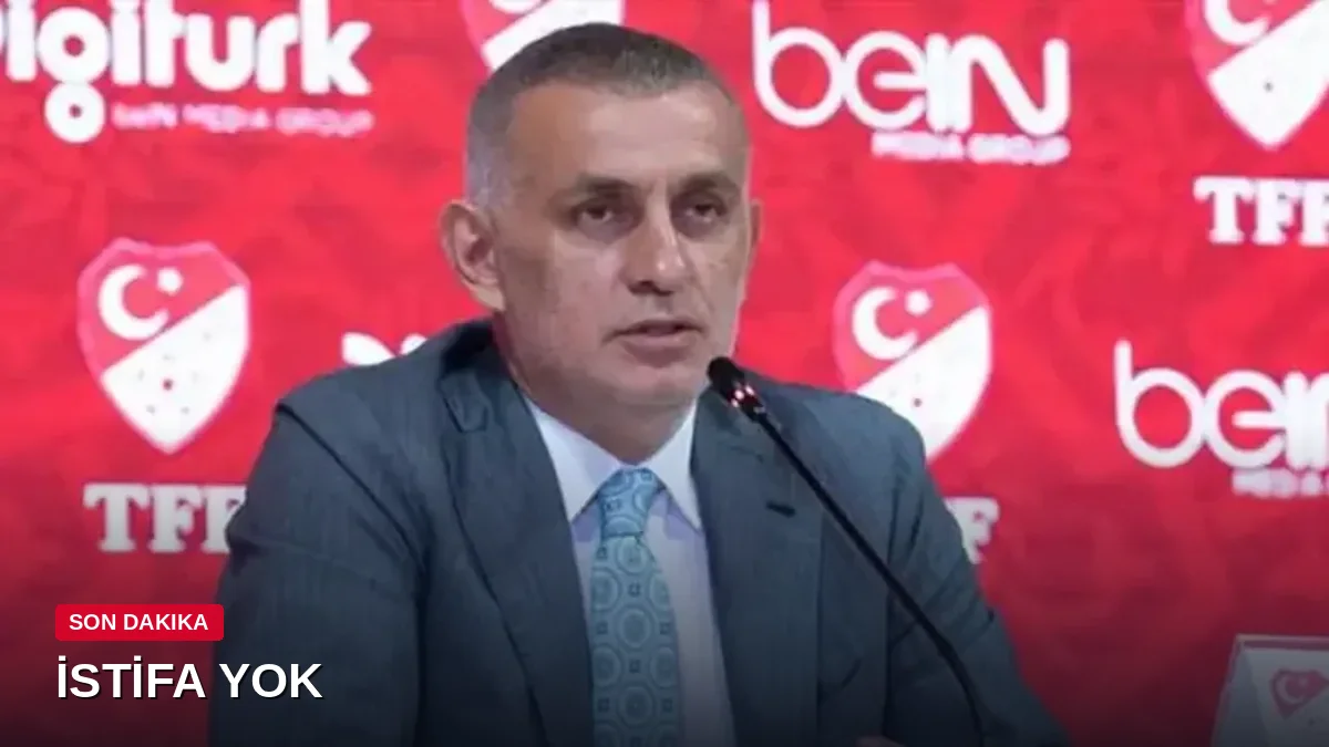 TFF Başkanı Hacıosmanoğlu istifa iddialarına sert yanıt verdi!