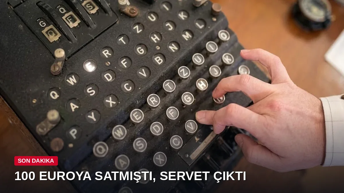 Bit pazarında daktilo sanıp 100 euroya satmıştı, meğer bir servetmiş