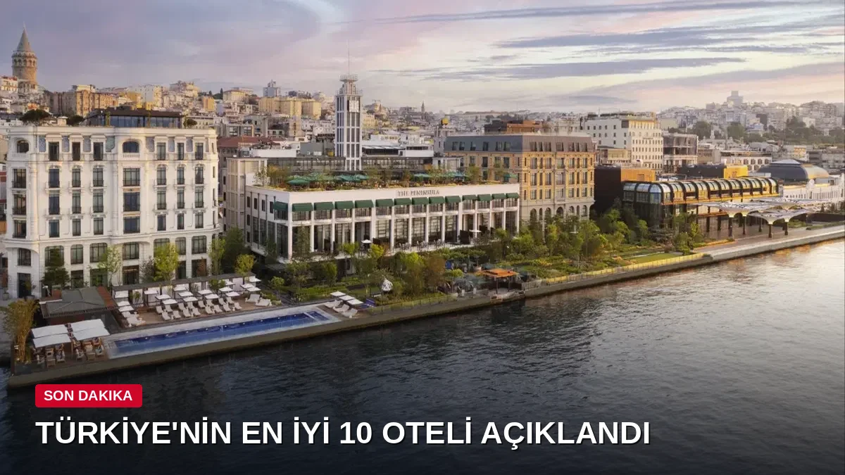 2026'nın en iyi 10 oteli belli oldu: Listede İstanbul baskın
