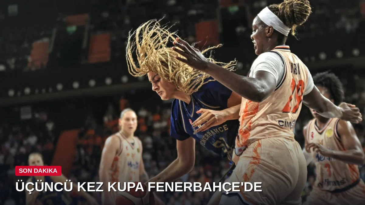 Fenerbahçe Tarfin FIBA Kadınlar Süper Kupa'da 3. kez şampiyon
