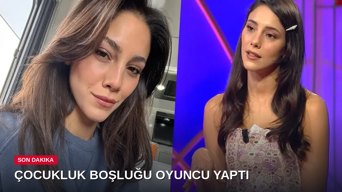 Dilin Döğer: "Belki de o boşluk oyuncu olmama neden oldu"
