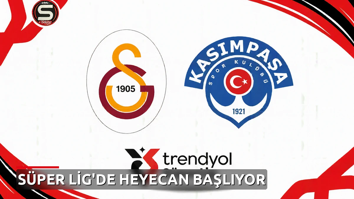 Galatasaray Kasımpaşa'yı Ağırlıyor: İlk 11'ler Açıklandı, Okan Buruk Kulübede Olmayacak