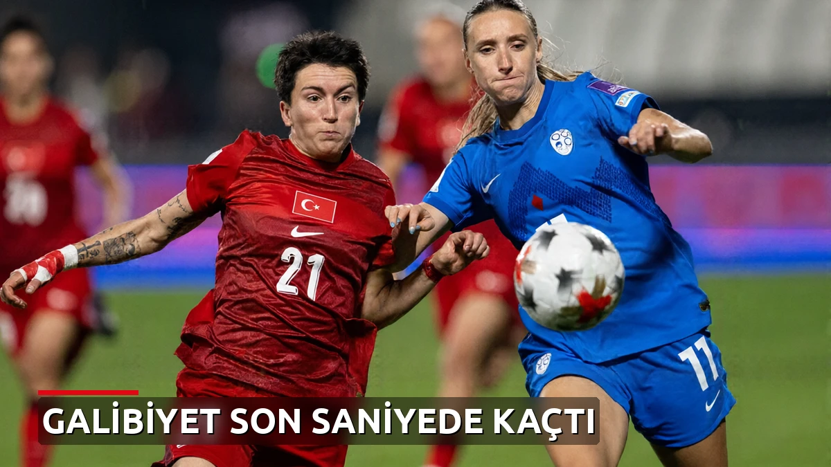 Milli Kadın Futbol Takımı 6 gollü maçta son saniyede beraberliği korudu