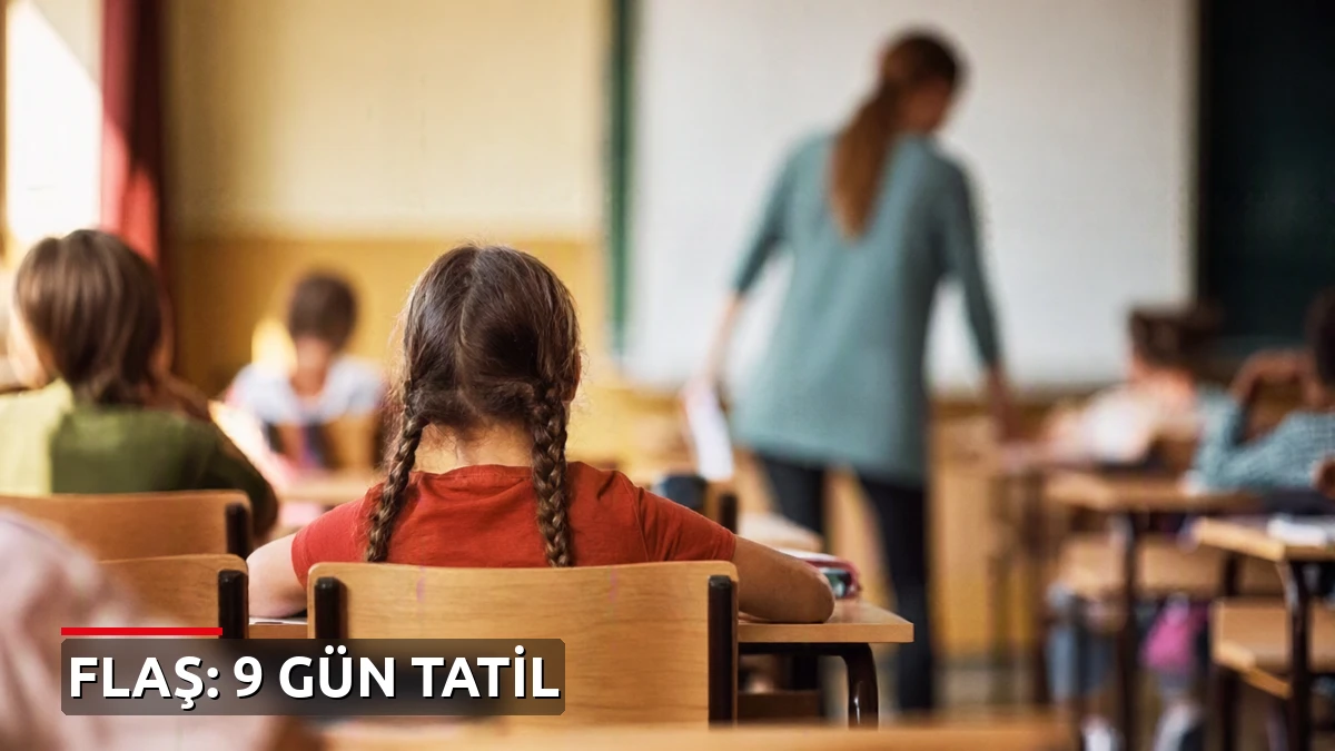 İlk ara tatil tarihi belli oldu: Öğrenciler 9 gün tatil yapacak